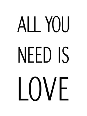 All you need is love plakat citat