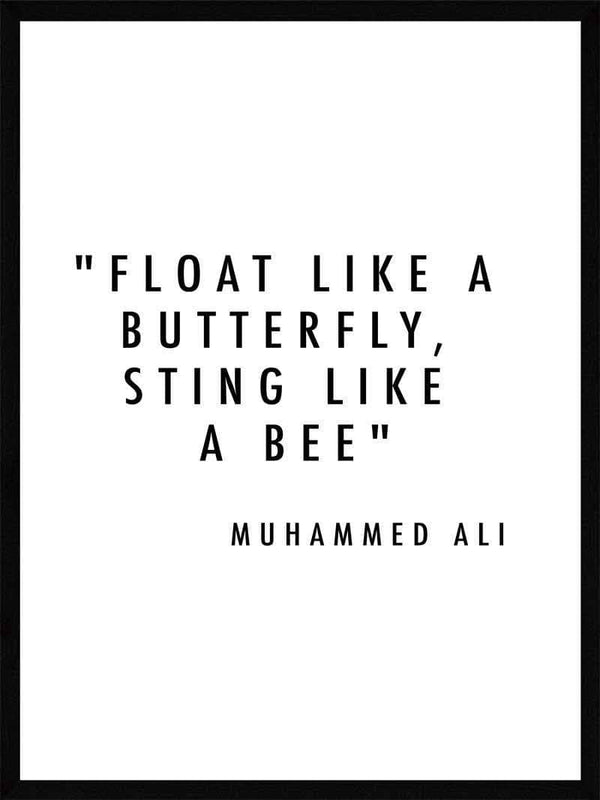 Float like a butterfly - Muhammed Ali Plakat citat